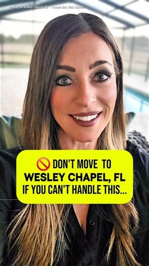 🚫 Don't Move To WESLEY CHAPEL, FLORIDA If You Can't Handle This... | Tampa Bay Real Estate