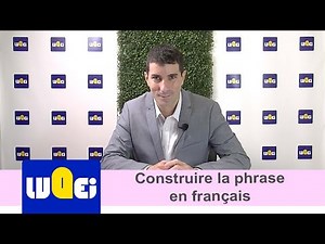 Construire la phrase en français