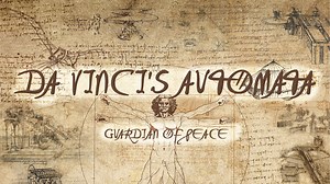Da Vinci's Automata: Guardian Of Peace by AlianzaGames