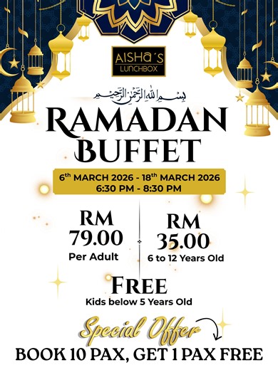 Aisha's Lunch Box Ramadan Buffet in Kuching