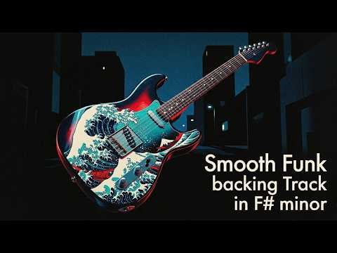 Smooth Funk Guitar Backing Track in F# Minor