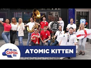 Atomic Kitten Perform 'Southgate You're The One' With A Brass Band 🏴󠁧󠁢󠁥󠁮󠁧󠁿 | Capital