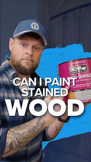 Can You Paint Stained Wood?