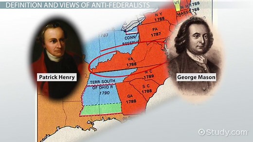 Anti-Federalist Definition, Beliefs & Leaders