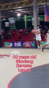 40 years old reverse lay up | KUYS NONOY