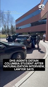 DHS agents detain Columbia student Mohsen Mahdawi after naturalization interview, lawyre says