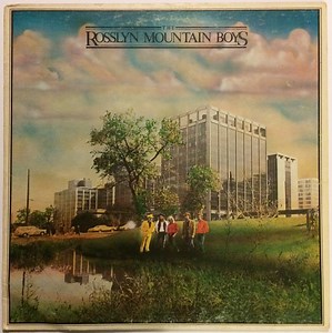 The Rosslyn Mountain Boys - The Rosslyn Mountain Boys