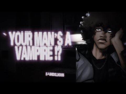 Your man’s a vampire!? VAMP!Huey x listener short vid