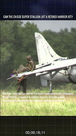 Can This Giant CH-53E Helicopter Lift a Harrier Jet?