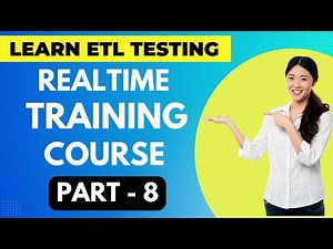 ETL Testing Realtime Training Course Part - 8 || ETL Testing Online Course | #etltesting #etl #sql