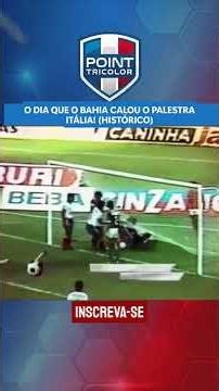 The Lion Sat on the Ground! Relive this epic victory of Bahia against Palmeiras.