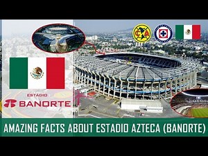 Estadio Azteca – The Most Legendary Stadium in Football History!