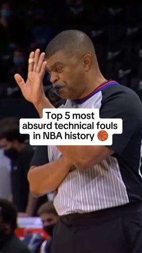 Absurd Technical Fouls in NBA History