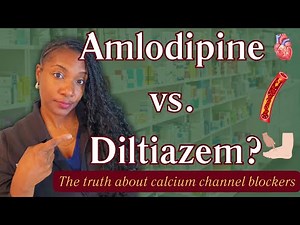 Calcium Channel Blockers Explained | Which one is best for you and why?