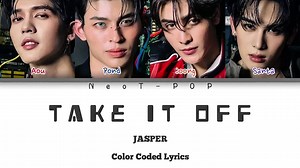 Jasper Take It Off - Color Coded Lyrics