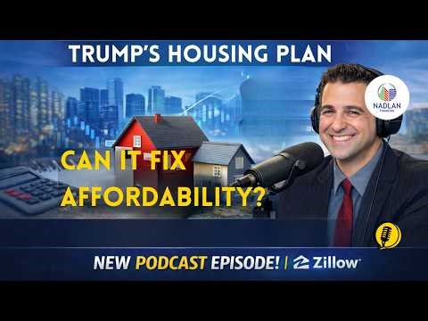 Trump’s Housing Plan: Can It Fix Affordability?