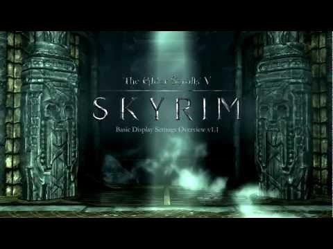 Skyrim - Basic Display Settings Overview