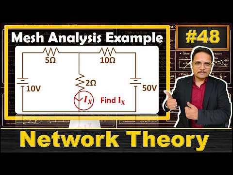 1 - Mesh Analysis in Network Theory: Solved Example and Detailed Explanation