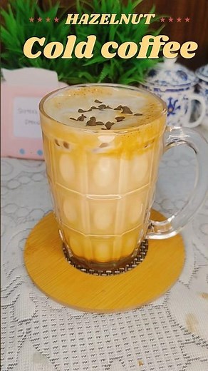 Hazelnut Cold Coffee Recipe | Best Cafe Style Drink | Sister’s Spoon