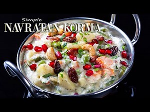 Navratan Korma | Easy Korma Recipe | नवरत्न कोरमा | Simple Cooking With Radhika