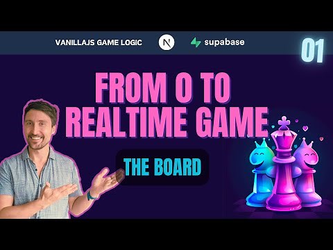 🎮 1. Creating a Realtime Chess Game | Pure JS Game Logic + Next.js + (Supabase)
