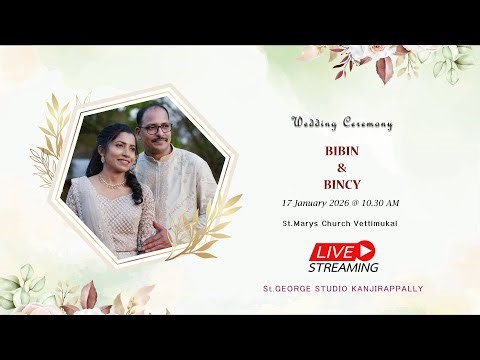 Wedding Ceremony of Bibin & Bincy || 17-01-2026 || Live Streaming ||