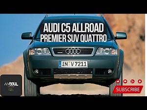 Premier SUV AUDI: Test drive of the AUDI Allroad C5 2.5 TDI