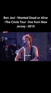Bon Jovi -wanted dead or alive -the circle tour -live from new jersey -2010 #jonbonjovi #highlightseveryone | Mary Jayne Sade