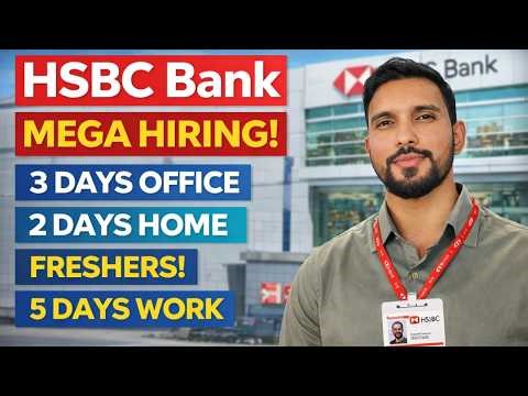 👉 “HSBC Bank Mega Hiring 2026 🔥 | Hybrid Job (3 Office + 2 Home) | Freshers Apply Now!”