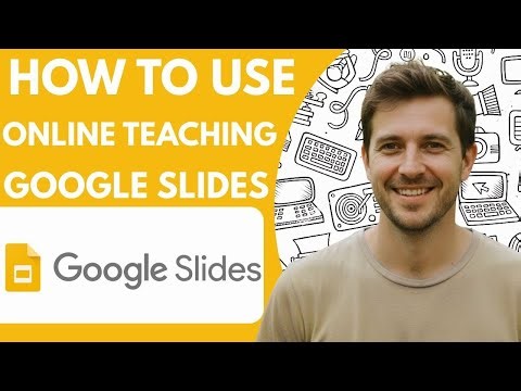 How to Use Google Slides for Online Teaching Full Guide 2026 Step by Step