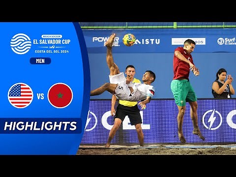 USA VS Morocco | HIGHLIGHTS | El Salvador Beach Soccer Cup 2024