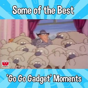 What is your favourite Go Go Gadget moment? | Inspector Gadget