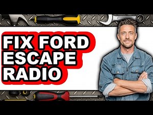 How to Fix Ford Escape Radio (Updated)