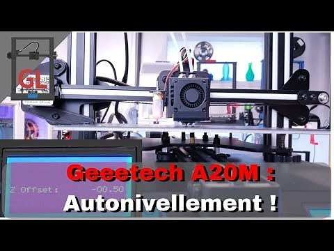 Geeetech A20M - Installation de l'autonivellement