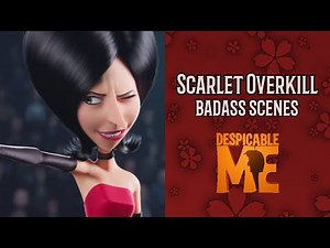 Despicable Me - Scarlet Overkill (badass scenes)