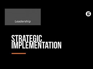 Strategic Implementation