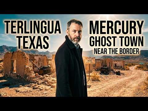 Terlingua: The Mercury Ghost Town Near Mexico