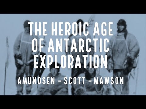 Amundsen, Scott, and Mawson | The Deadly Antarctic Expeditions