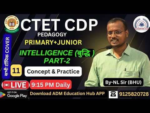 CTET CDP | Intelligence (बुद्धि) Part-2 | Concept & Practice | Primary + Junior | NL Sir (BHU)