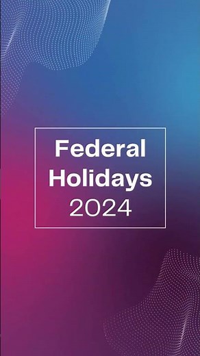 List of Federal Holidays for 2024📅 Calendar 365 📅