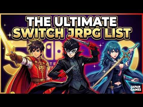 50 BEST Nintendo Switch JRPGs of All Time
