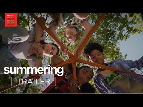 SUMMERING | Official Trailer | Bleecker Street