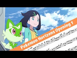Pokemon Horizons Opening 1 (Flute)
