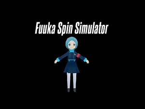 Fuuka Spin Simulator 2.0 Showcase