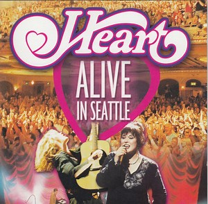 Heart - Alive In Seattle