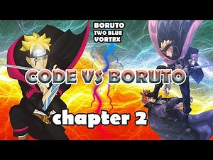 BORUTO VS CODE BORUTO TWO BLUE VORTEX CH-2