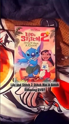 Lilo and Stitch 2 stitch has a glitch Unboxing DVD? 💿