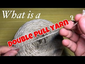 Double Pull Yarn