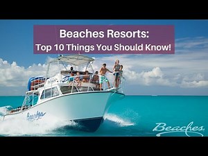 Beaches Resorts [2022 Update]: Top 10 Things You Should Know!