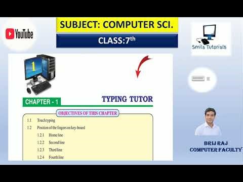 Class:7th Ch:1 Typing Tutor(Revision of Complete Chapter)